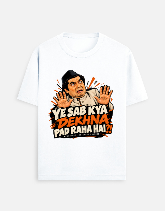 Ye Sab Kya Dekhna Pad Raha Hai Meme T-Shirt