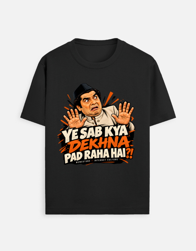 Ye Sab Kya Dekhna Pad Raha Hai Meme T-Shirt